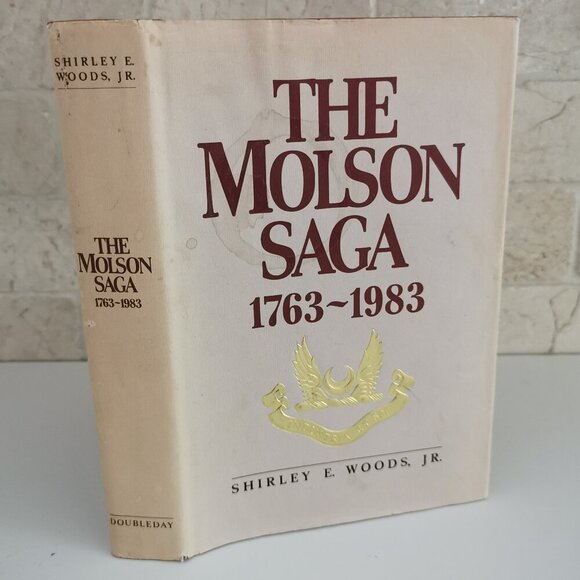 1983 The Molson Saga Book Canadian Family Dynasty Shirley Woods Jr Brewery Beer - Picture 1 of 15